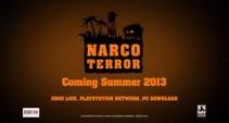 Narco Terror Announced