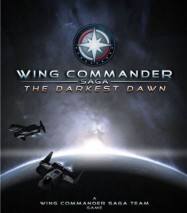 Wing Commander Saga The Darkest Dawn poster 