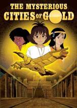 The Mysterious Cities of Gold poster 
