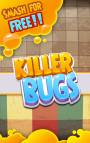 Killer Bugs  gameplay screenshot