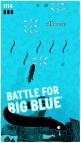 Battle for Big Blue  gameplay screenshot